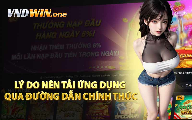Lý Do Nên Tải Ứng Dụng Qua Đường Dẫn Chính Thức